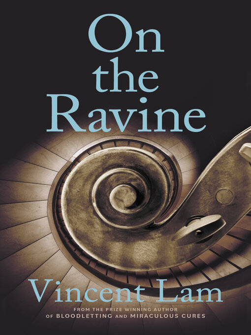 Title details for On the Ravine by Vincent Lam - Available